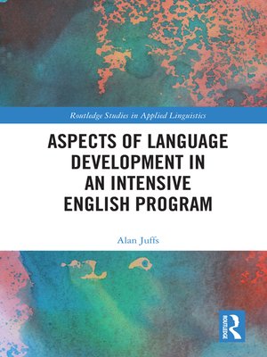 cover image of Aspects of Language Development in an Intensive English Program